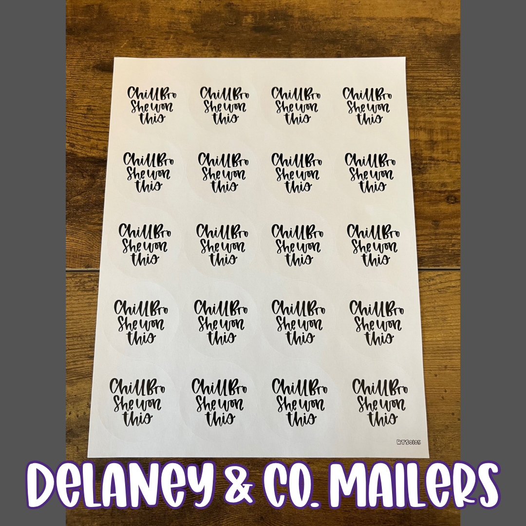 Chill Bro She Won This Stickers