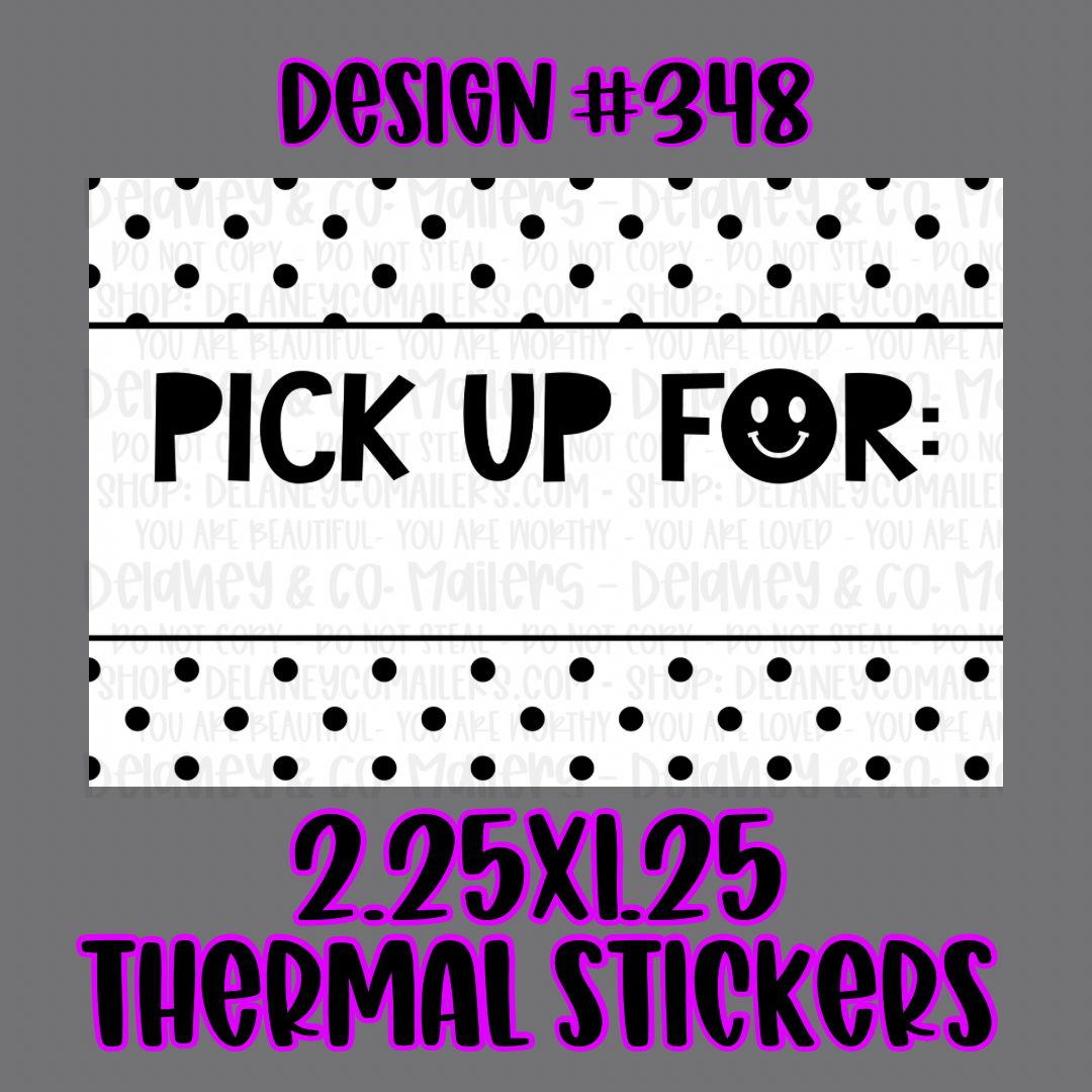 Pickup/Order For - 2.25x1.25 Thermal Pkg. Stickers