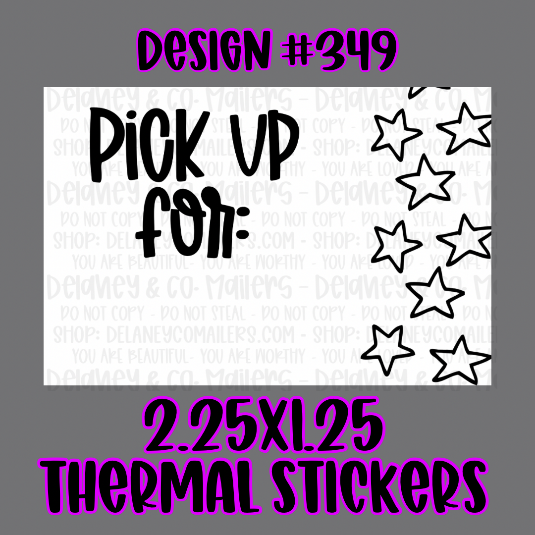 Pickup/Order For - 2.25x1.25 Thermal Pkg. Stickers
