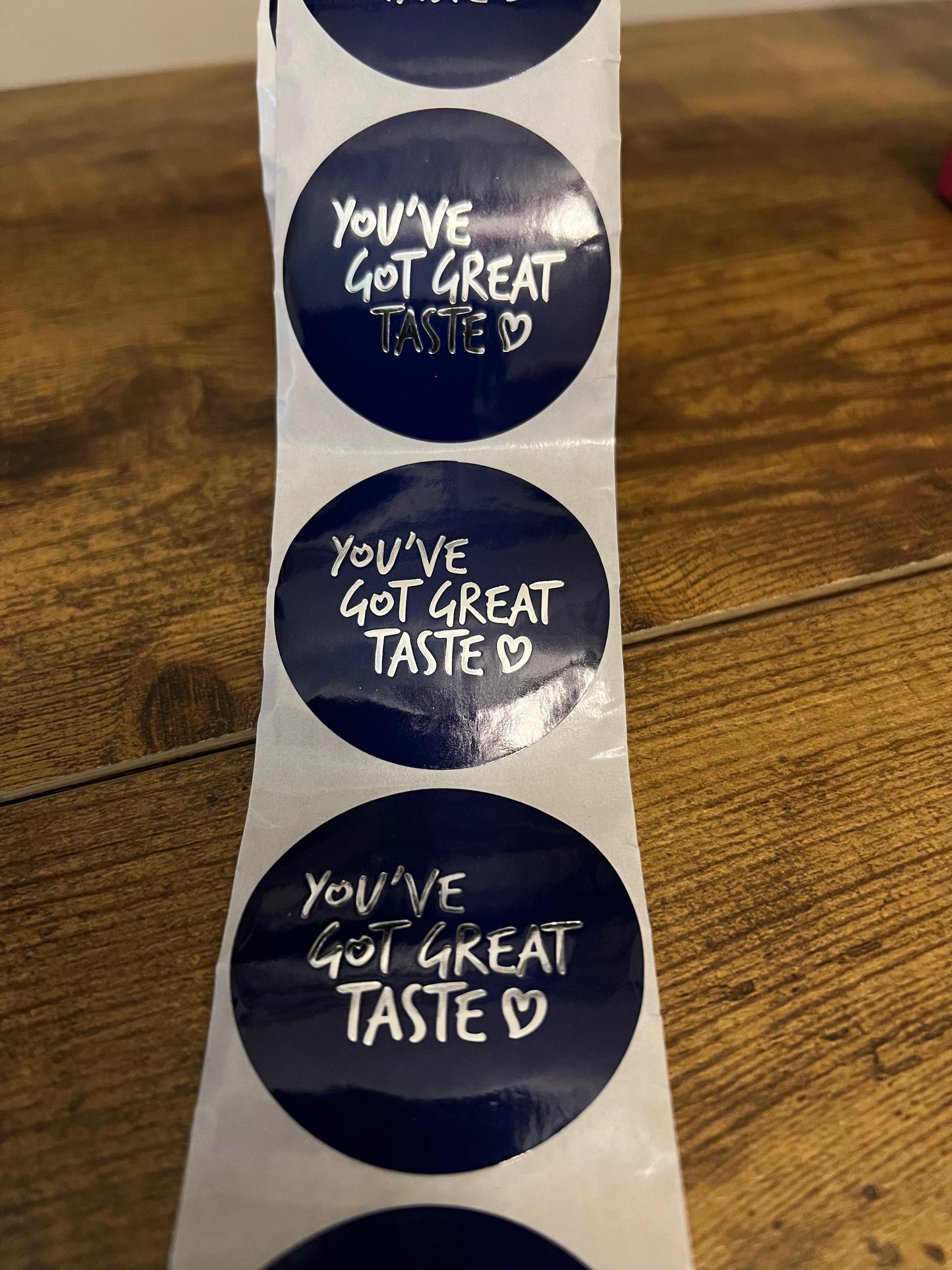 You've Got Great Taste Stickers