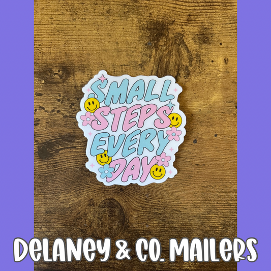 Small Steps Everyday [Vinyl Sticker]
