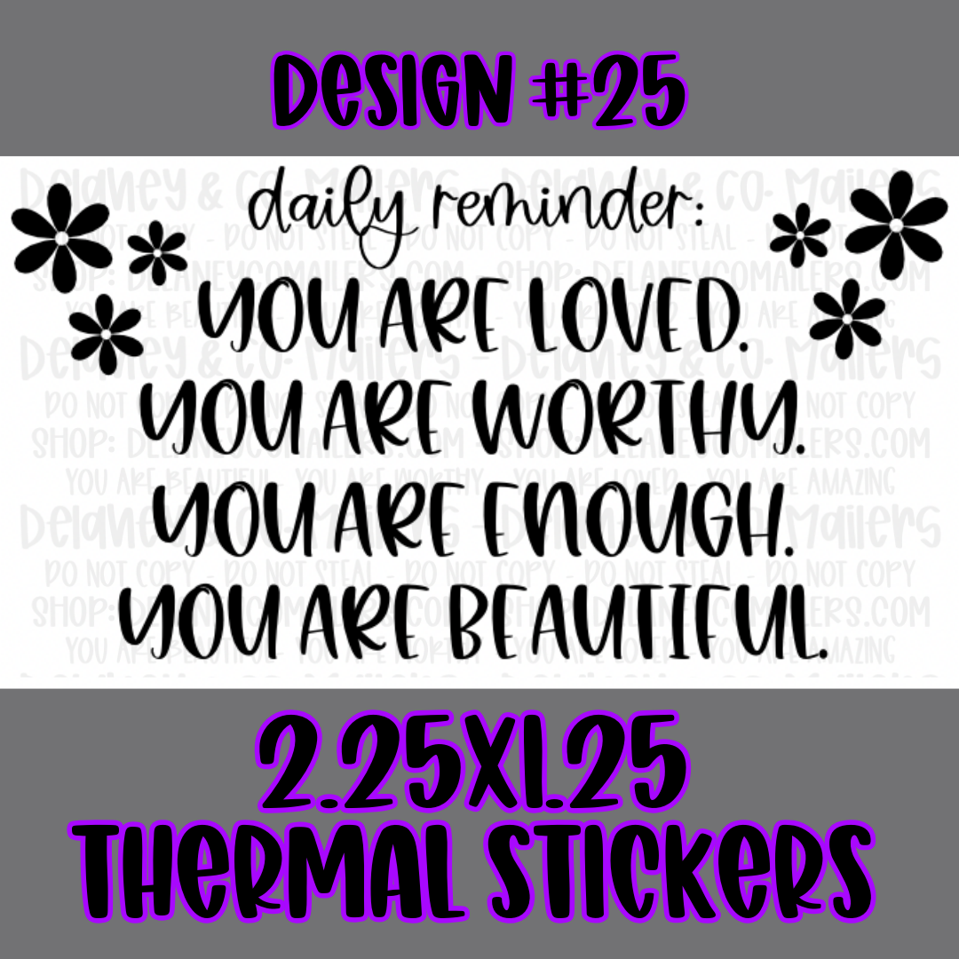 Positive Affirmations - 2.25x1.25 Thermal Pkg. Stickers