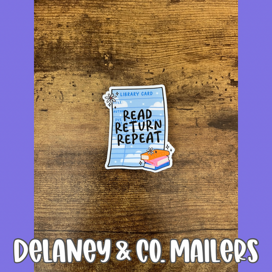 Read Return Repeat [Vinyl Sticker]