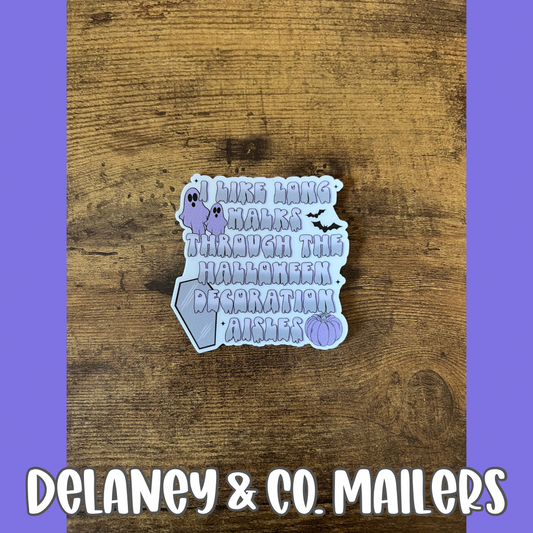 I Like Long Walks Through The Halloween Decoration Aisles [Vinyl Sticker]
