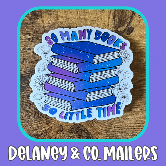 So Many Books So Little Time [Vinyl Sticker]