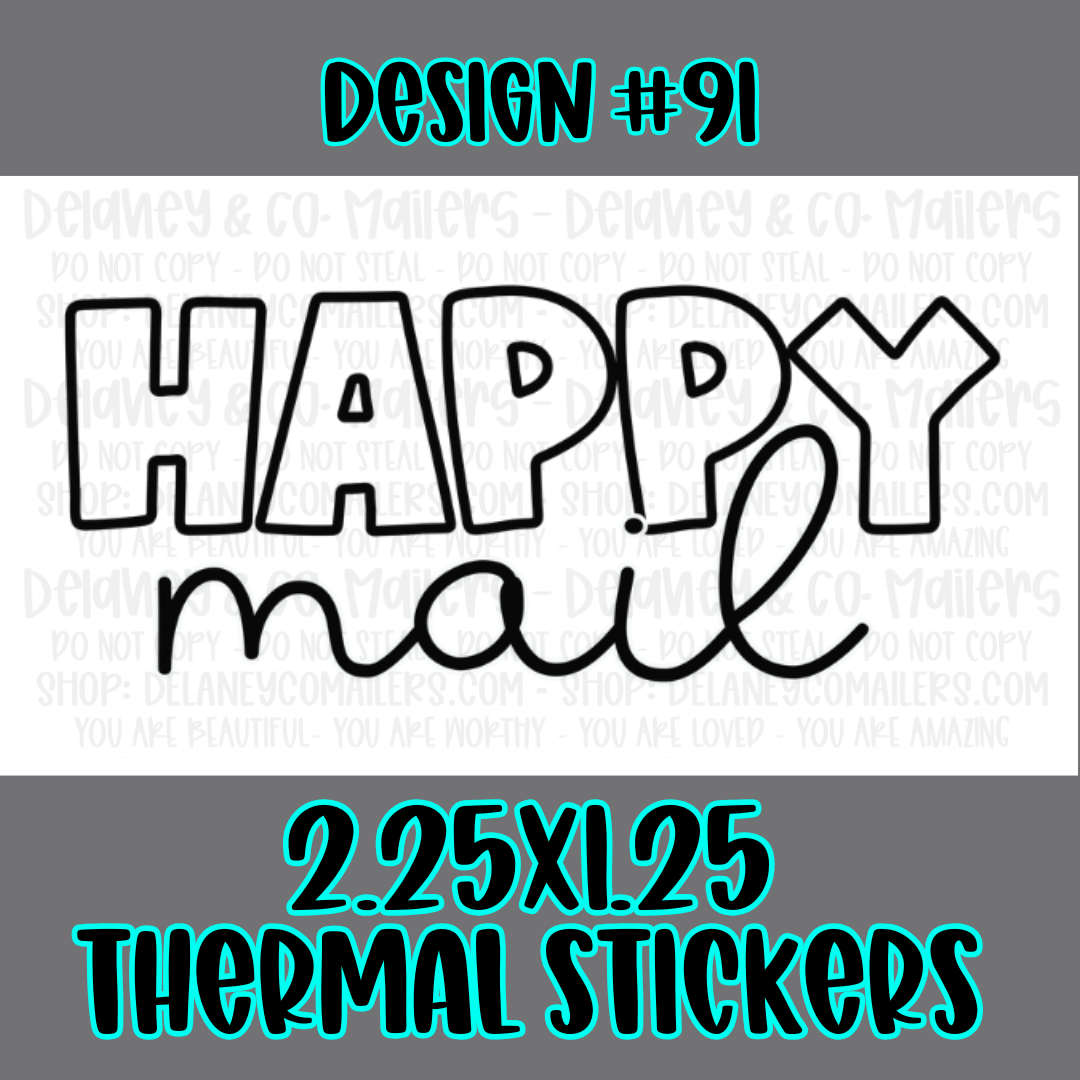 Happy Mail - 2.25x1.25 Thermal Pkg. Stickers