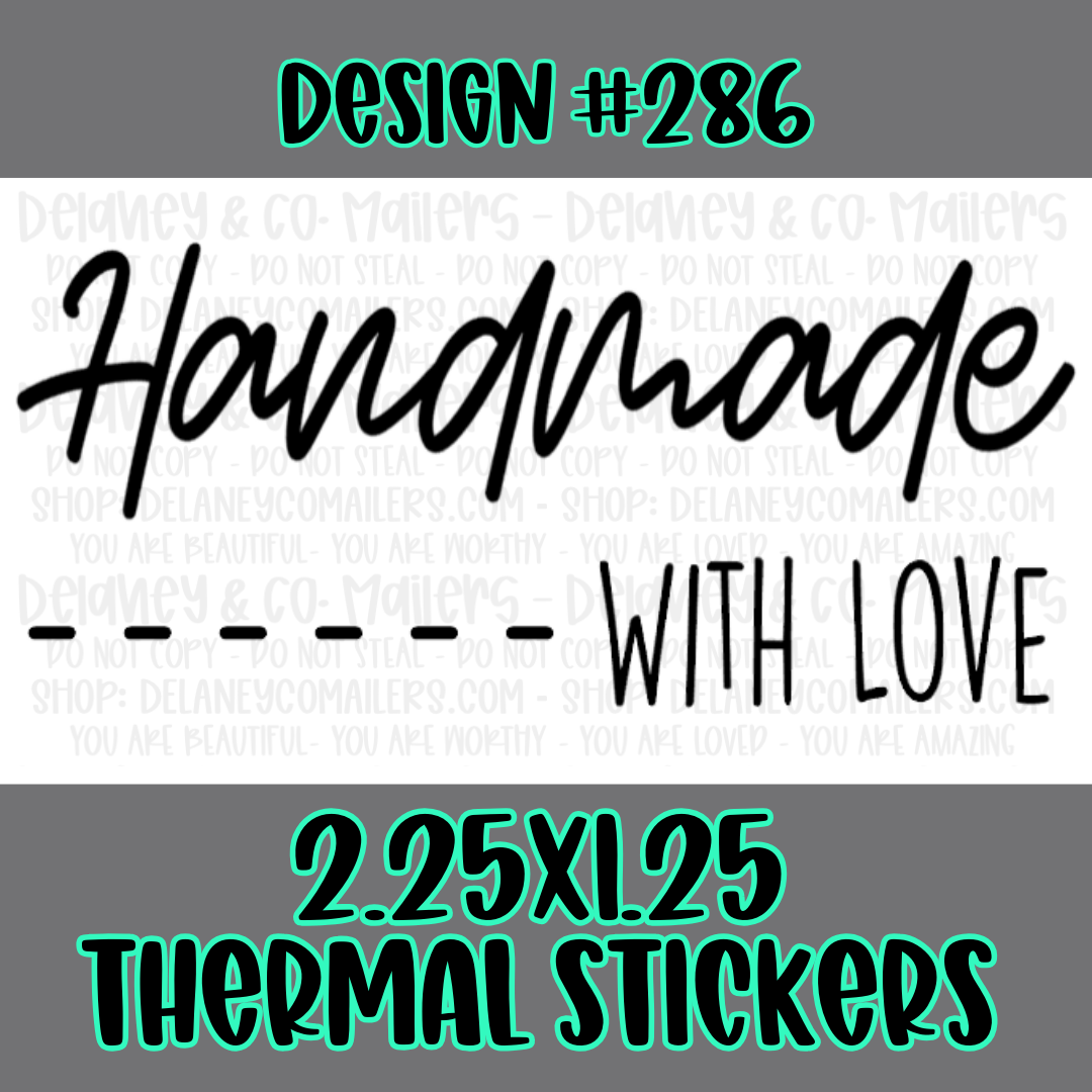 Handmade - 2.25x1.25 Thermal Pkg. Stickers