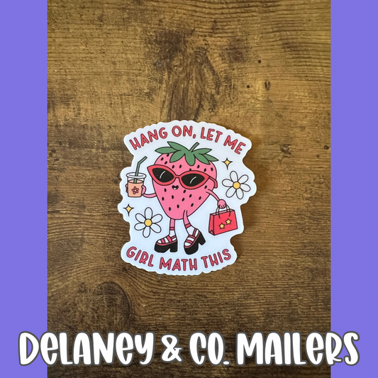 Hang On, Let Me Girl Math This [Vinyl Sticker]
