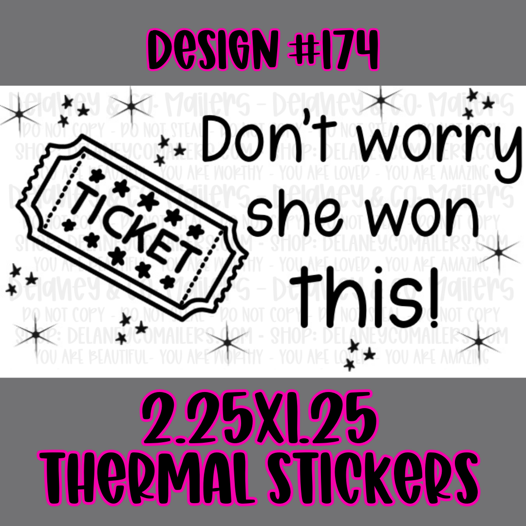 She Won This - 2.25x1.25 Thermal Pkg. Stickers