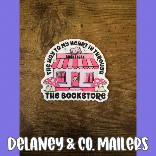 The Way To My Heart Is Through The Bookstore [Vinyl Sticker]