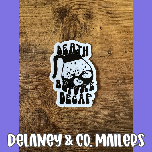 Death Before Decaf [Vinyl Sticker]