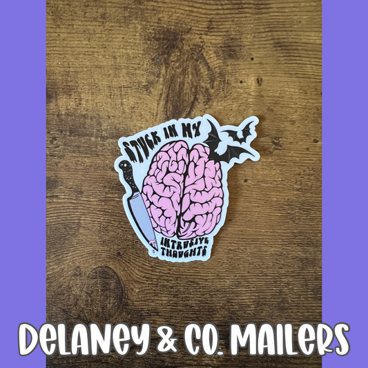Stuck In My Intrusive Thoughts [Vinyl Sticker]
