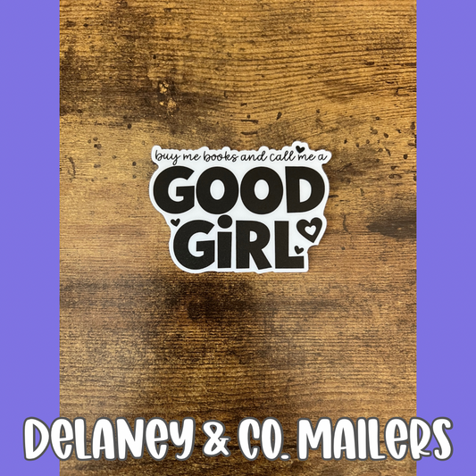 Buy Me Books & Call Me A Good Girl [Vinyl Sticker]