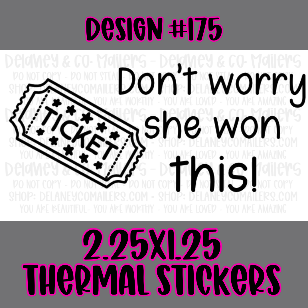 She Won This - 2.25x1.25 Thermal Pkg. Stickers