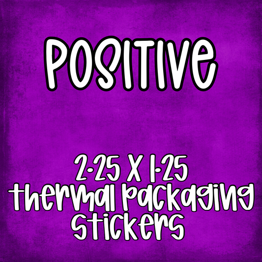 Positive Affirmations - 2.25x1.25 Thermal Pkg. Stickers