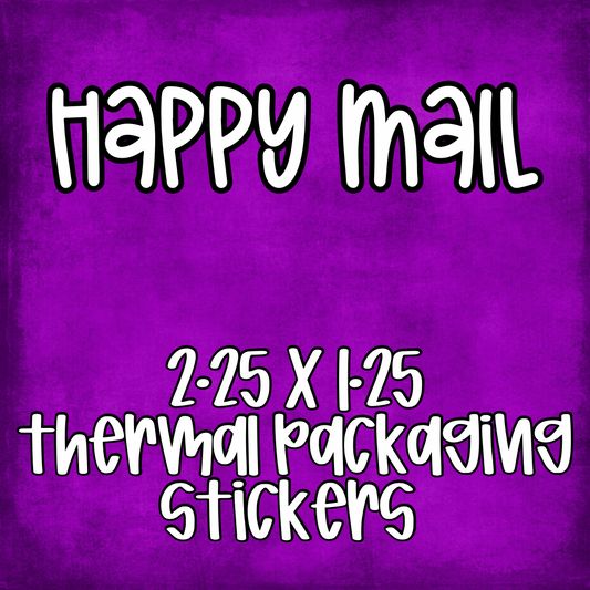 Happy Mail - 2.25x1.25 Thermal Pkg. Stickers