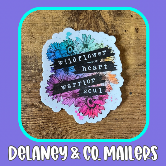 Wildflower Heart Warrior Soul [Vinyl Sticker]
