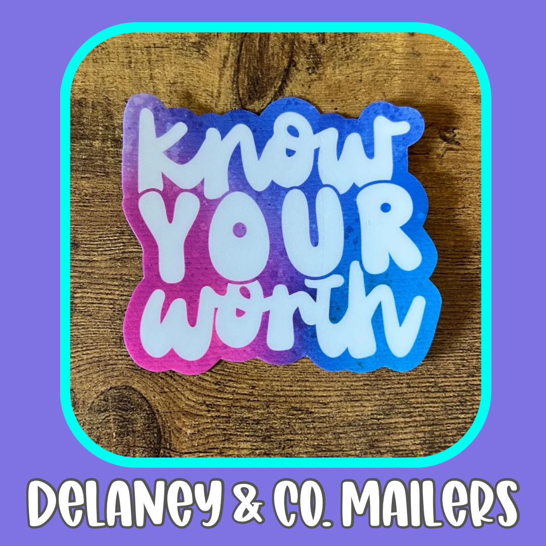 Know Your Worth [Vinyl Sticker]