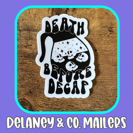 Death Before Decaf [Vinyl Sticker]