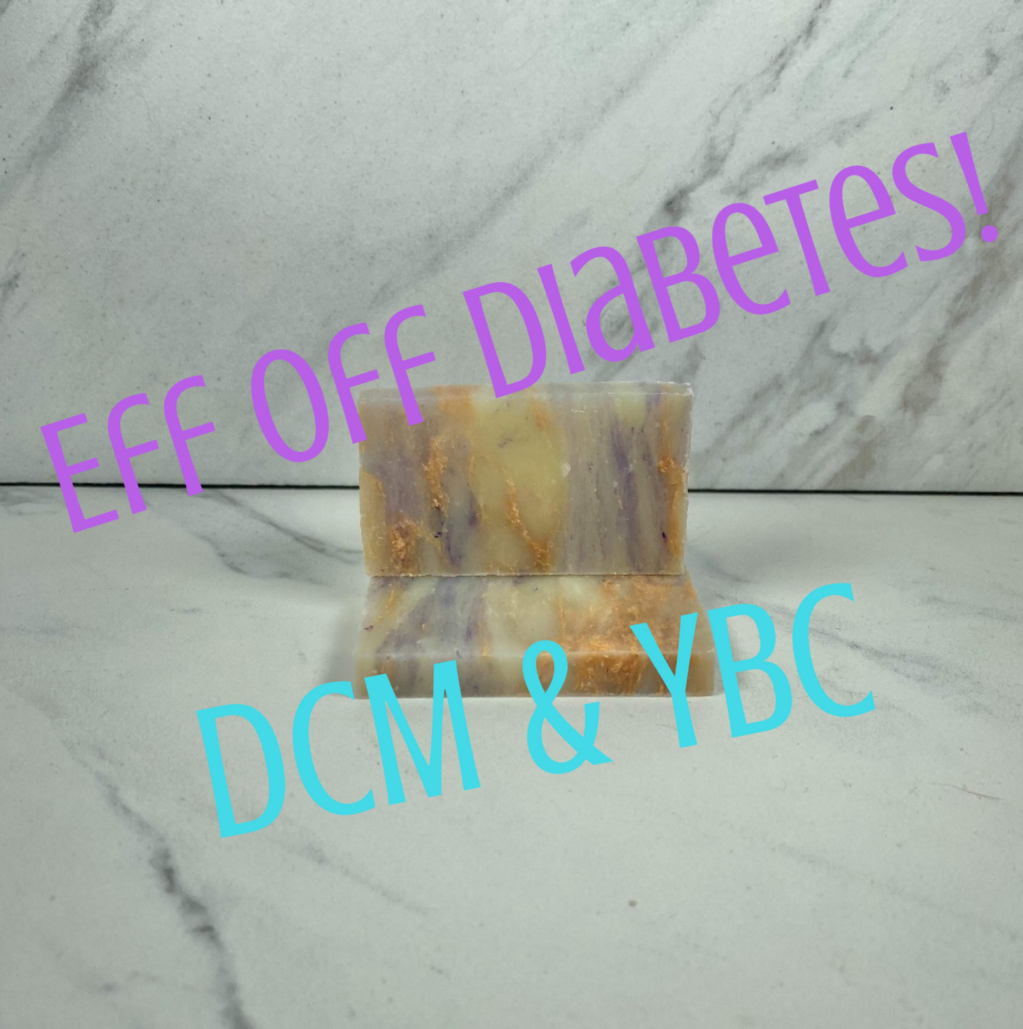 Eff Off Diabetes! Soap