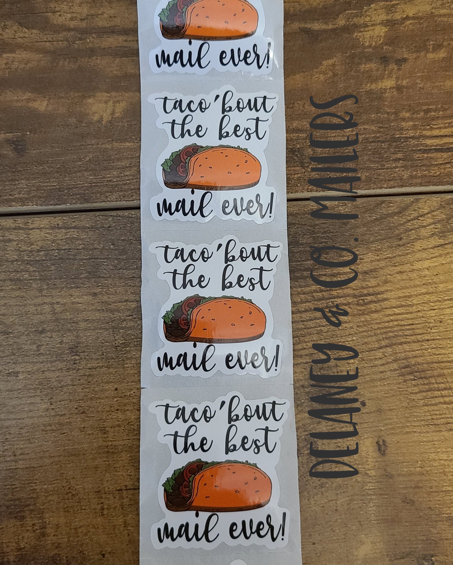 Taco Bout The Best Mail Ever Stickers [50]