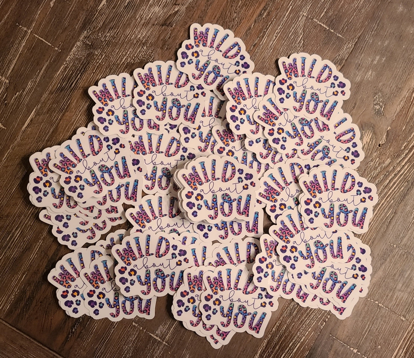 Wild About You [Vinyl Sticker]