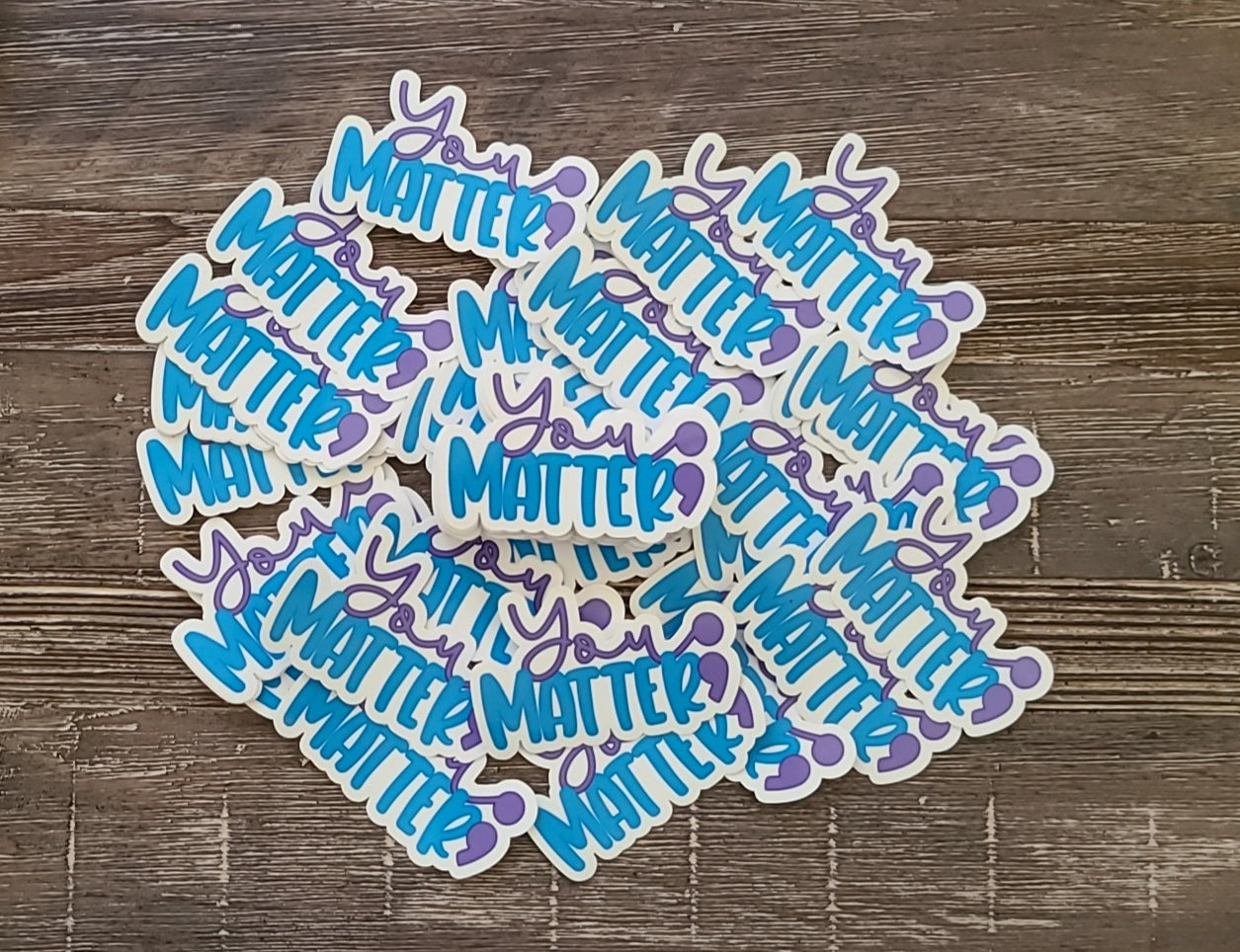 You Matter [Vinyl Sticker]