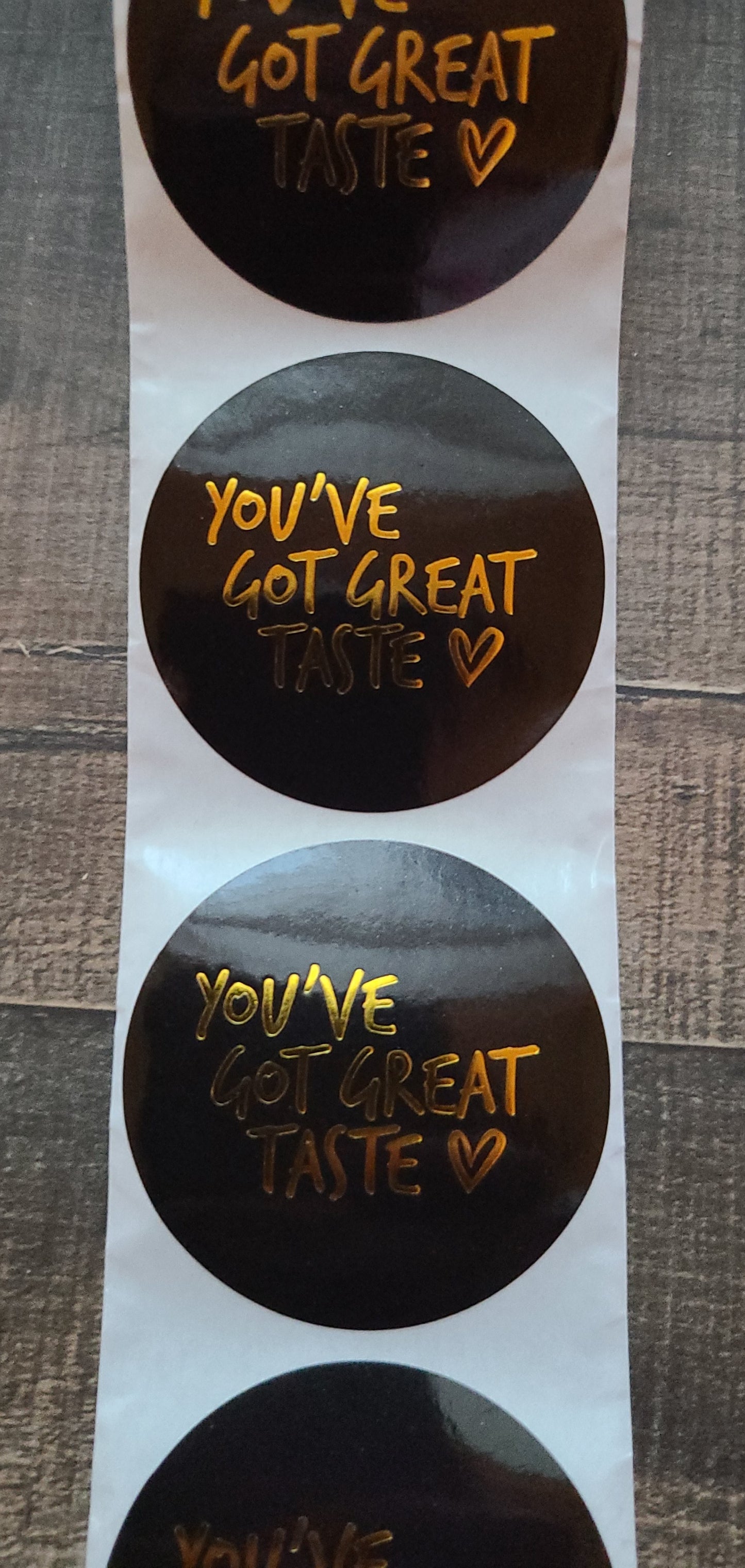 You've Got Great Taste Stickers