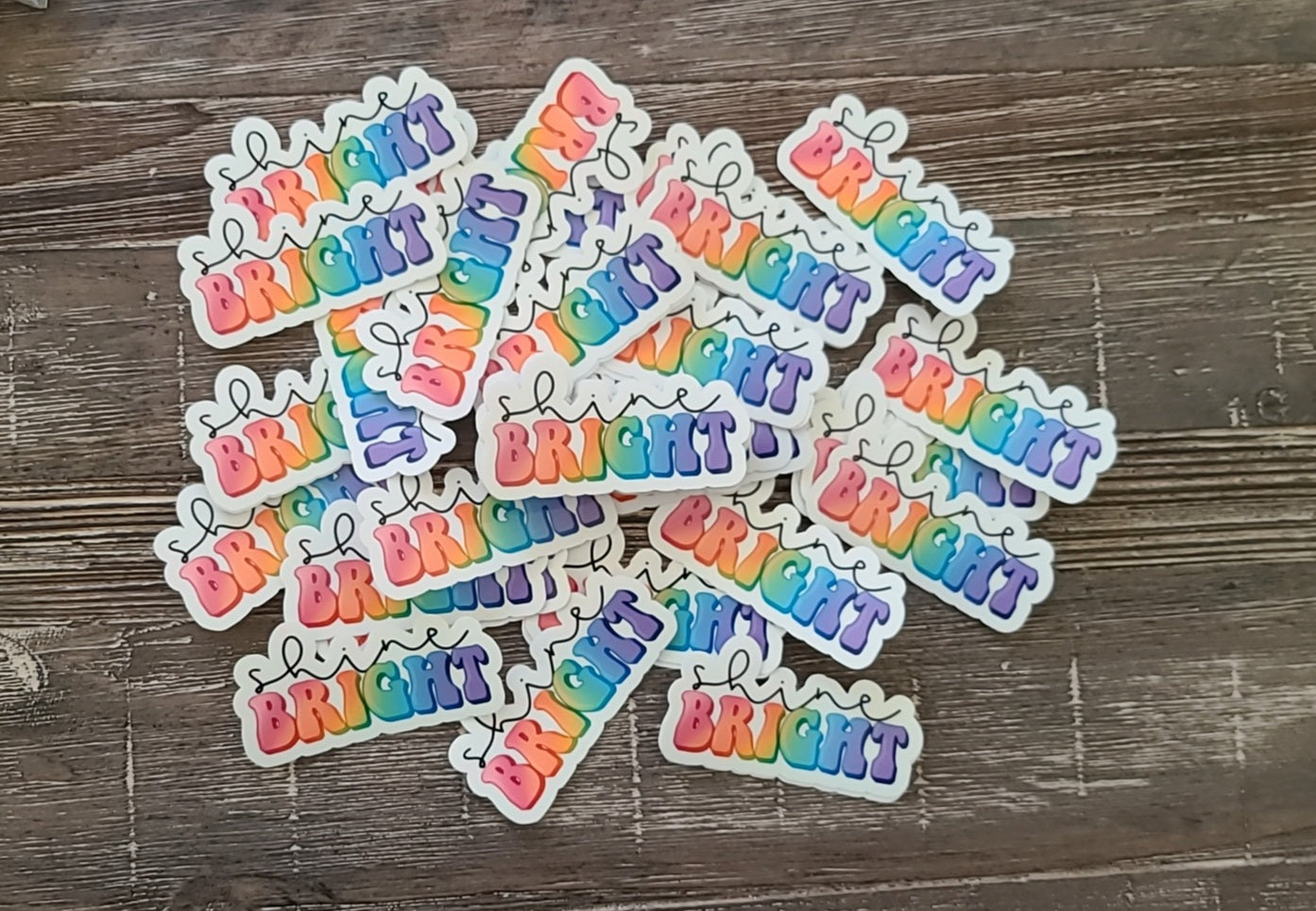 Shine Bright [Vinyl Sticker]