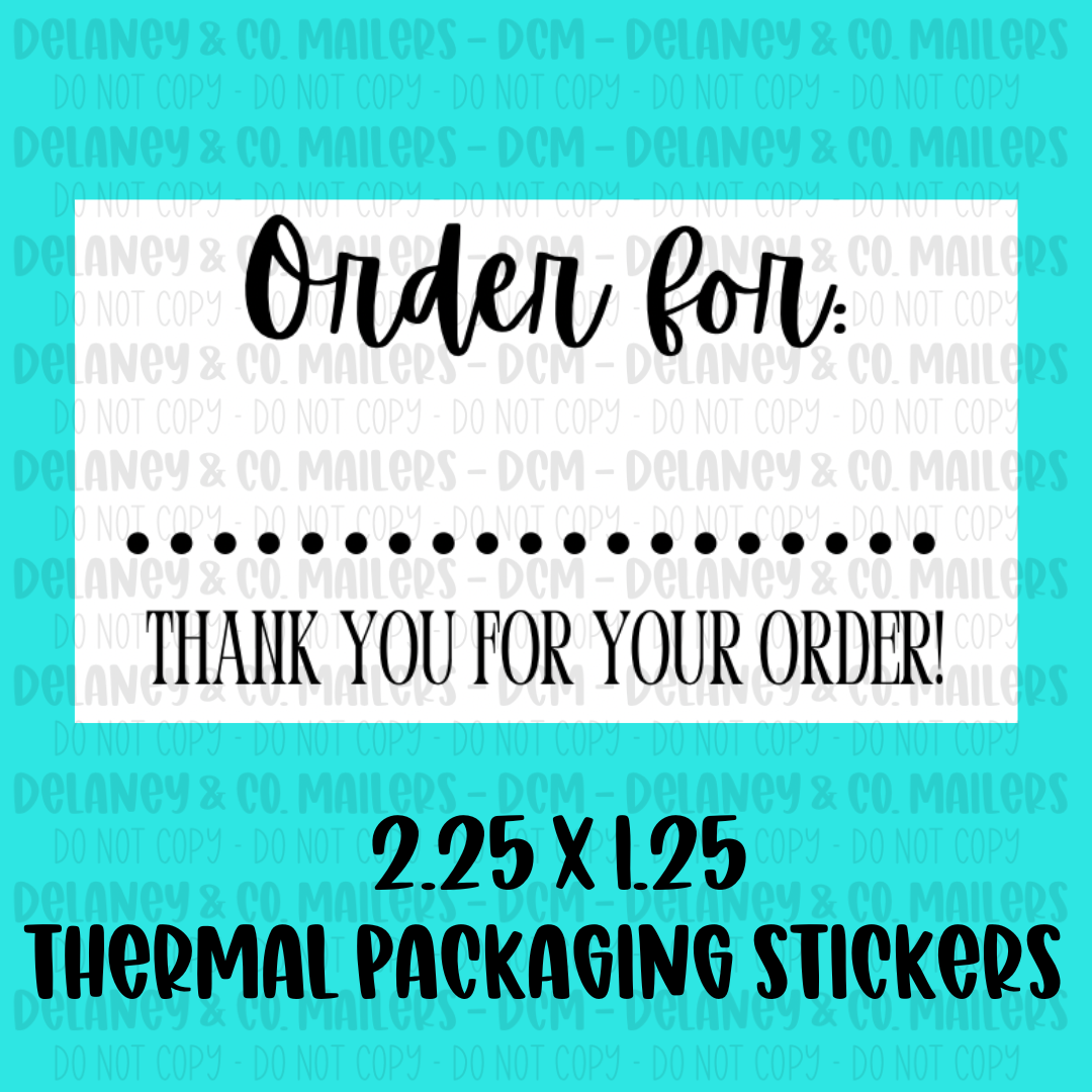 Pickup/Order For - 2.25x1.25 Thermal Pkg. Stickers