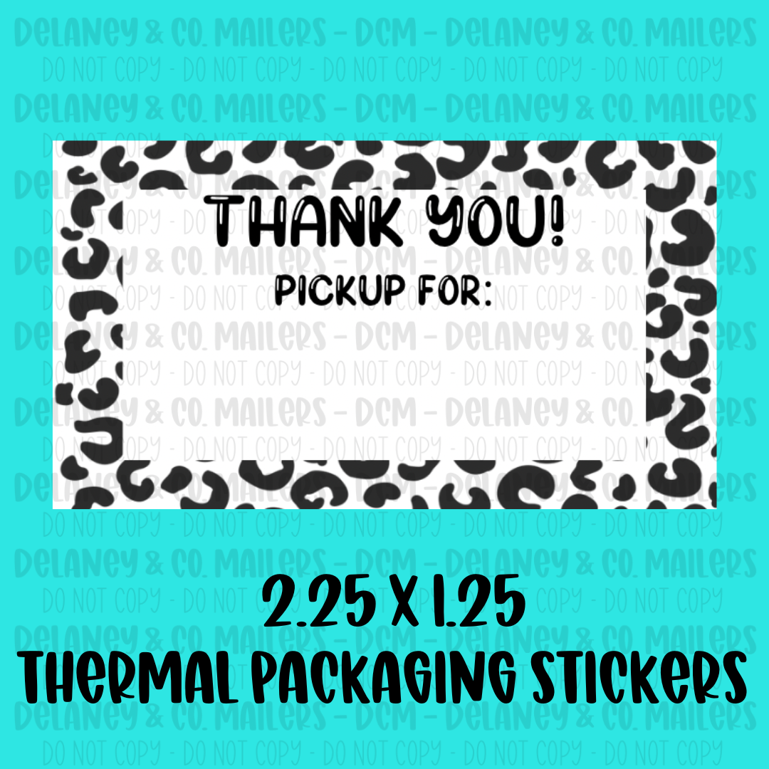 Pickup/Order For - 2.25x1.25 Thermal Pkg. Stickers