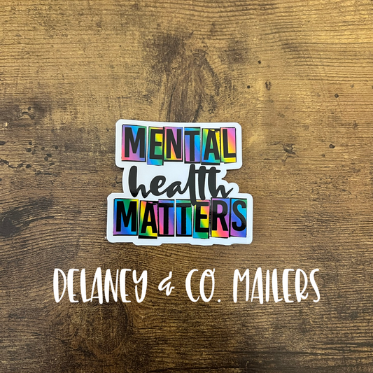 Mental Health Matters - Rainbow [Vinyl Sticker]